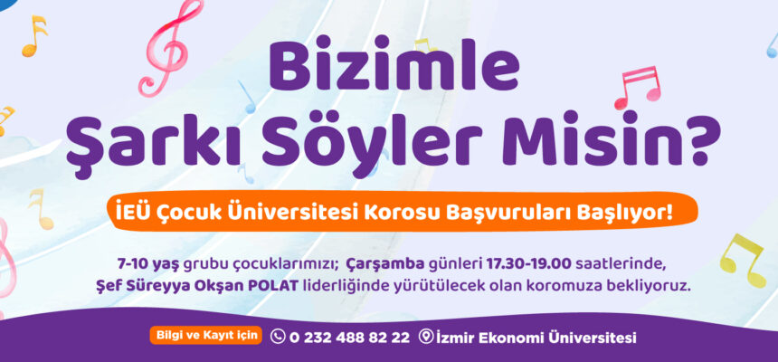İzmir Ekonomi Üniversitesi Uygulama ve Araştırma Merkezi Çocuk Korosu Başlıyor!